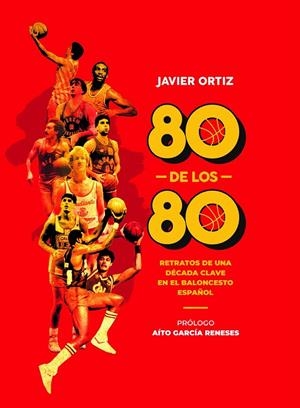 80 DE LOS 80 | 9788415448563 | ORTIZ PÉREZ, JAVIER | Galatea Llibres | Llibreria online de Reus, Tarragona | Comprar llibres en català i castellà online