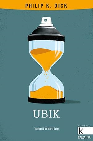 UBIK | 9788418558122 | DICK, PHILIP K. | Galatea Llibres | Librería online de Reus, Tarragona | Comprar libros en catalán y castellano online
