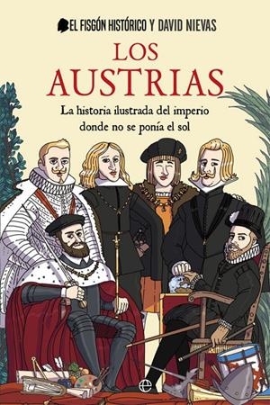 LOS AUSTRIAS | 9788413841762 | NIEVAS, DAVID | Galatea Llibres | Librería online de Reus, Tarragona | Comprar libros en catalán y castellano online