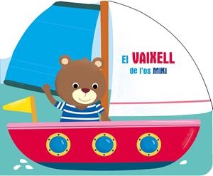 EL VAIXELL DE L'ÓS MIKI | 9789403225500 | Galatea Llibres | Librería online de Reus, Tarragona | Comprar libros en catalán y castellano online