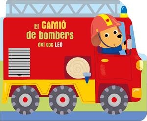EL CAMIÓ DE BOMBERS DEL GOS LEO | 9789403225494 | BALLON | Galatea Llibres | Librería online de Reus, Tarragona | Comprar libros en catalán y castellano online
