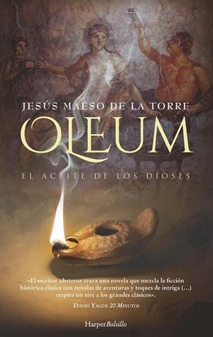 OLEUM. EL ACEITE DE LOS DIOSES | 9788418623127 | MAESO DE LA TORRE, JESÚS | Galatea Llibres | Llibreria online de Reus, Tarragona | Comprar llibres en català i castellà online