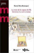 LA NOIA DE LA CAPSA DE FILS | 9788418601354 | OLIVA BERENGUER, REMEI / MEMORIAL DEMOCRÀTIC | Galatea Llibres | Librería online de Reus, Tarragona | Comprar libros en catalán y castellano online