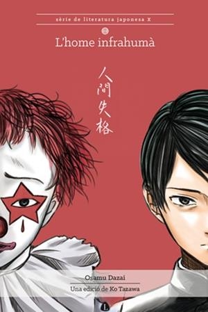 L'HOME INFRAHUMA | 9788412370300 | DAZAI, OSAMU | Galatea Llibres | Librería online de Reus, Tarragona | Comprar libros en catalán y castellano online