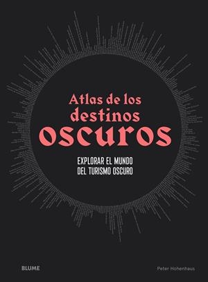 ATLAS DE LOS DESTINOS OSCUROS | 9788418725593 | HOHENHAUS, PETER | Galatea Llibres | Librería online de Reus, Tarragona | Comprar libros en catalán y castellano online
