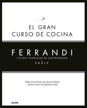 EL GRAN CURSO DE COCINA. FERRANDI PARIS | 9788418075858 | VV.AA. | Galatea Llibres | Librería online de Reus, Tarragona | Comprar libros en catalán y castellano online