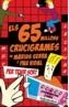 65 MILLORS CRUCIGRAMES, ELS | 9788497871655 | SERRA, MARIUS : VIDAL, PAU | Galatea Llibres | Llibreria online de Reus, Tarragona | Comprar llibres en català i castellà online