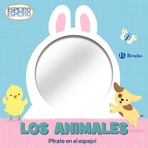 ESPEJITO, ESPEJITO. LOS ANIMALES | 9788469663431 | VARIOS AUTORES | Galatea Llibres | Librería online de Reus, Tarragona | Comprar libros en catalán y castellano online