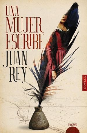 UNA MUJER ESCRIBE | 9788491895114 | REY, JUAN | Galatea Llibres | Llibreria online de Reus, Tarragona | Comprar llibres en català i castellà online