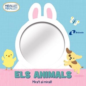 MIRALLET, MIRALLET. ELS ANIMALS | 9788413490571 | VARIOS AUTORES | Galatea Llibres | Llibreria online de Reus, Tarragona | Comprar llibres en català i castellà online