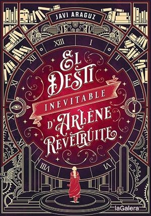 EL DESTÍ INEVITABLE D'ARLÈNE REVÊTRUITE | 9788424671006 | ARAGUZ, JAVI | Galatea Llibres | Llibreria online de Reus, Tarragona | Comprar llibres en català i castellà online