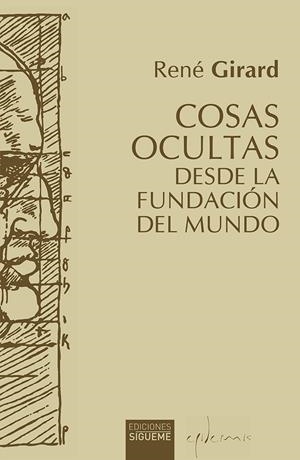 COSAS OCULTAS DESDE LA FUNDACION DEL MUNDO | 9788430120918 | GIRARD, RENÉ | Galatea Llibres | Llibreria online de Reus, Tarragona | Comprar llibres en català i castellà online
