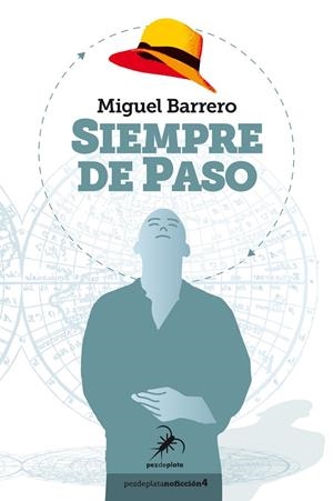 SIEMPRE DE PASO | 9788412289848 | BARRERO, MIGUEL | Galatea Llibres | Llibreria online de Reus, Tarragona | Comprar llibres en català i castellà online