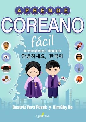 APRENDE COREANO FÁCIL | 9788412286076 | GHI HO, KIM / VERA POSECK, BEATRIZ | Galatea Llibres | Llibreria online de Reus, Tarragona | Comprar llibres en català i castellà online