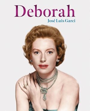 DEBORAH | 9788418181252 | GARCI, JOSÉ LUIS | Galatea Llibres | Librería online de Reus, Tarragona | Comprar libros en catalán y castellano online