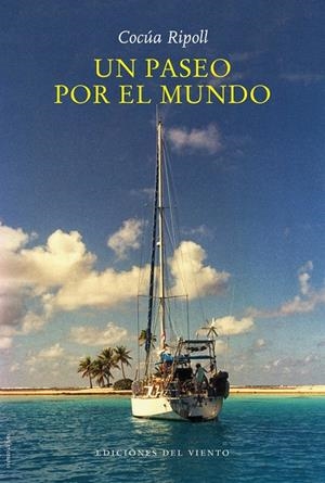 UN PASEO POR EL MUNDO | 9788418227158 | RIPOLL, COCÚA | Galatea Llibres | Llibreria online de Reus, Tarragona | Comprar llibres en català i castellà online