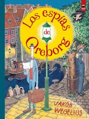 LOS ESPÍAS DE OREBORG | 9788416884483 | WEGELIUS, JAKOB | Galatea Llibres | Llibreria online de Reus, Tarragona | Comprar llibres en català i castellà online