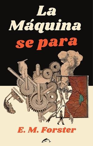 LA MÁQUINA SE PARA | 9788412188752 | FORSTER, E. M. | Galatea Llibres | Llibreria online de Reus, Tarragona | Comprar llibres en català i castellà online