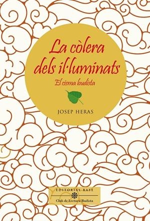 LA CÒLERA DELS IL·LUMINATS. EL CISMA BUDISTA | 9788417759834 | HERAS ALEDO, JOSEP | Galatea Llibres | Llibreria online de Reus, Tarragona | Comprar llibres en català i castellà online