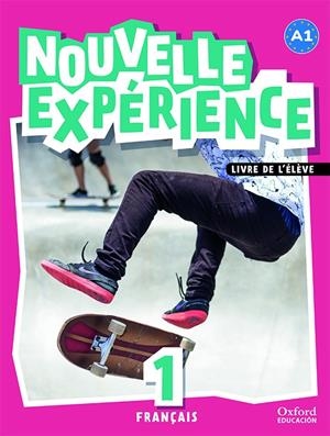 EXPERIENCE NOUVELLE 1. PACK LIVRE DE L'ÉLÈVE | 9780190535896 | ARNPÁ GUILLEM, ANGELS/OLIVA BARTOLOME, MERCE | Galatea Llibres | Llibreria online de Reus, Tarragona | Comprar llibres en català i castellà online