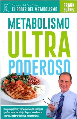 METABOLISMO ULTRA PODEROSO | 9788494116629 | SUÁREZ, FRANK | Galatea Llibres | Llibreria online de Reus, Tarragona | Comprar llibres en català i castellà online
