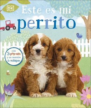 ESTE ES MI PERRITO | 9780241538173 | DK, | Galatea Llibres | Librería online de Reus, Tarragona | Comprar libros en catalán y castellano online