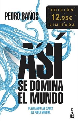 ASÍ SE DOMINA EL MUNDO | 9788408248064 | BAÑOS, PEDRO | Galatea Llibres | Llibreria online de Reus, Tarragona | Comprar llibres en català i castellà online