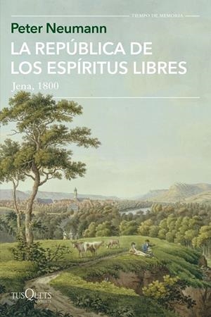 LA REPÚBLICA DE LOS ESPÍRITUS LIBRES | 9788411070164 | NEUMANN, PETER | Galatea Llibres | Llibreria online de Reus, Tarragona | Comprar llibres en català i castellà online