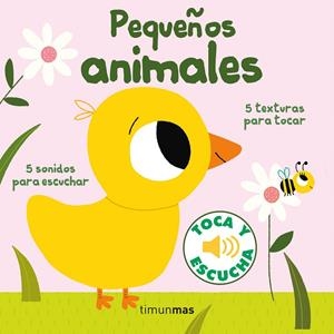 PEQUEÑOS ANIMALES. TOCA Y ESCUCHA | 9788408238829 | BILLET, MARION | Galatea Llibres | Librería online de Reus, Tarragona | Comprar libros en catalán y castellano online