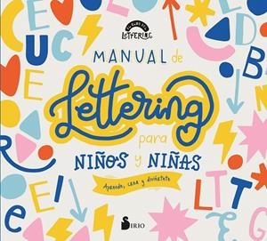 MANUAL DE LETTERING PARA NIÑOS Y NIÑAS | 9788418531590 | EL CLUB DEL LETTERING | Galatea Llibres | Llibreria online de Reus, Tarragona | Comprar llibres en català i castellà online