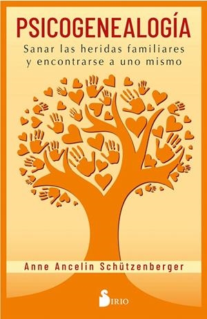 PSICOGENEALOGÍA | 9788418000485 | SCHUTZENBERGER, ANNE ANCELIN | Galatea Llibres | Librería online de Reus, Tarragona | Comprar libros en catalán y castellano online
