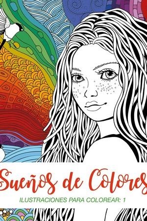 SUEÑOS DE COLORES | 9788412340334 | VV. AA. | Galatea Llibres | Llibreria online de Reus, Tarragona | Comprar llibres en català i castellà online