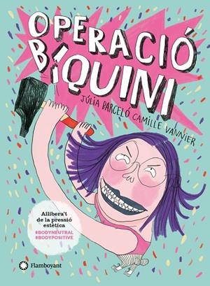 OPERACIÓ BIQUINI | 9788418304101 | BARCELÓ, JÚLIA | Galatea Llibres | Llibreria online de Reus, Tarragona | Comprar llibres en català i castellà online