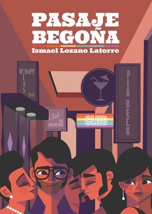 PASAJE BEGOÑA | 9788412274950 | LOZANO LATORRE, ISMAEL | Galatea Llibres | Librería online de Reus, Tarragona | Comprar libros en catalán y castellano online