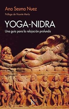 YOGA-NIDRA | 9788499889108 | SESMA NUEZ, ANA | Galatea Llibres | Llibreria online de Reus, Tarragona | Comprar llibres en català i castellà online