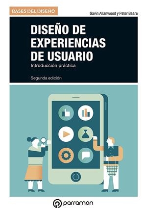 DISEÑO DE EXPERIENCIAS DE USUARIO, 2ª EDICIÓN | 9788434242944 | ALLANWOOD, GAVIN/BEARE, PETER | Galatea Llibres | Llibreria online de Reus, Tarragona | Comprar llibres en català i castellà online