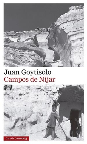CAMPOS DE NÍJAR | 9788418526091 | GOYTISOLO, JUAN | Galatea Llibres | Llibreria online de Reus, Tarragona | Comprar llibres en català i castellà online
