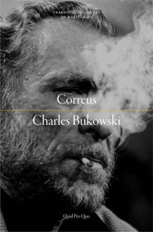 CORREUS | 9788417410261 | BUKOWSKI, CHARLES | Galatea Llibres | Llibreria online de Reus, Tarragona | Comprar llibres en català i castellà online
