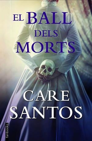 EL BALL DELS MORTS | 9788418327681 | SANTOS, CARE | Galatea Llibres | Llibreria online de Reus, Tarragona | Comprar llibres en català i castellà online