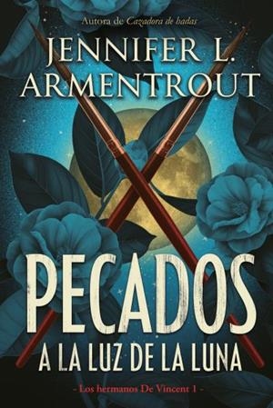 PECADOS A LA LUZ DE LA LUNA | 9788417421328 | ARMENTROUT, JENNIFER | Galatea Llibres | Librería online de Reus, Tarragona | Comprar libros en catalán y castellano online