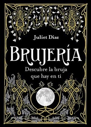 BRUJERÍA | 9788417851354 | DIAZ, JULIET | Galatea Llibres | Librería online de Reus, Tarragona | Comprar libros en catalán y castellano online