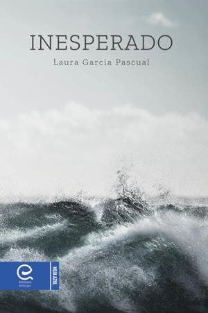 INESPERADO | 978-8418698194 | GARCÍA PASCUAL, LAURA | Galatea Llibres | Librería online de Reus, Tarragona | Comprar libros en catalán y castellano online