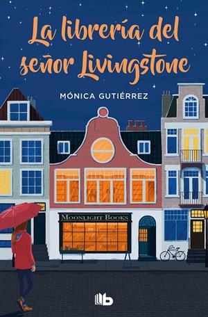 LA LIBRERIA DEL SEÑOR LIVINGSTONE | 9788413143651 | GUTIÉRREZ, MÓNICA | Galatea Llibres | Llibreria online de Reus, Tarragona | Comprar llibres en català i castellà online