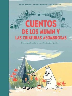 CUENTOS DE LOS MUMIN Y LAS CRIATURAS ASOMBROSAS | 9788448856410 | DAVIDSSON, CECILIA/HEIKKILÄ, CECILIA/JANSSON, TOVE | Galatea Llibres | Librería online de Reus, Tarragona | Comprar libros en catalán y castellano online