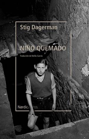 NIÑO QUEMADO | 9788418451843 | DAGERMAN, STIG | Galatea Llibres | Llibreria online de Reus, Tarragona | Comprar llibres en català i castellà online