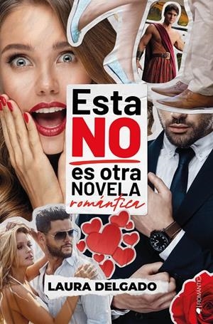 ESTA NO ES OTRA NOVELA ROMANTICA | 9788418539688 | DELGADO, LAURA | Galatea Llibres | Llibreria online de Reus, Tarragona | Comprar llibres en català i castellà online