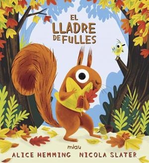 EL LLADRE DE FULLES | 9788418609244 | HEMMING, ALICE | Galatea Llibres | Llibreria online de Reus, Tarragona | Comprar llibres en català i castellà online