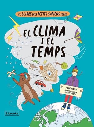 EL CLIMA I EL TEMPS | 9788412310160 | COOPER, ROSIE / RUSSELL, HARRIET | Galatea Llibres | Llibreria online de Reus, Tarragona | Comprar llibres en català i castellà online