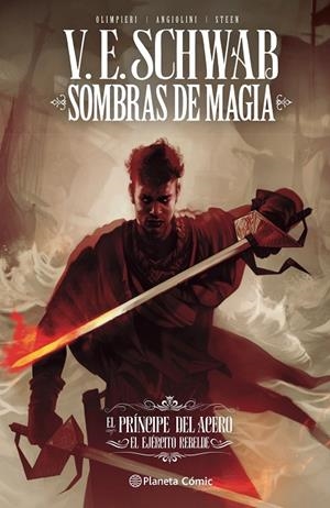 SOMBRAS DE MAGIA 3. EL PRINCIPE DEL ACERO | 9788413426273 | SCHWAB, V.E. | Galatea Llibres | Llibreria online de Reus, Tarragona | Comprar llibres en català i castellà online