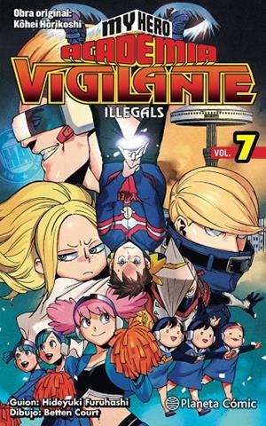 MY HERO ACADEMIA VIGILANTE ILLEGALS 7 | 9788413418018 | HORIKOSHI, KOHEI | Galatea Llibres | Llibreria online de Reus, Tarragona | Comprar llibres en català i castellà online